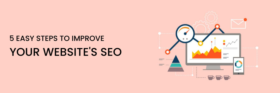 Steps to Improve Your Website's SEO