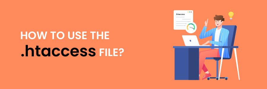 How to use the .htaccess File