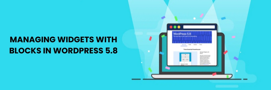 Managing Widgets with Blocks in WordPress 5.8