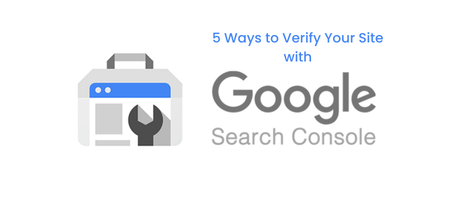 5 Ways to Verify Your Site with Google Search Console