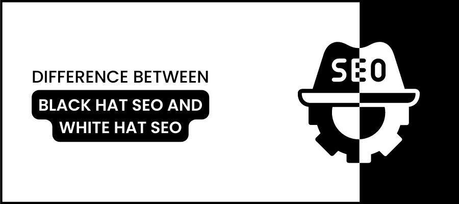 Difference between Black Hat SEO and White Hat SEO
