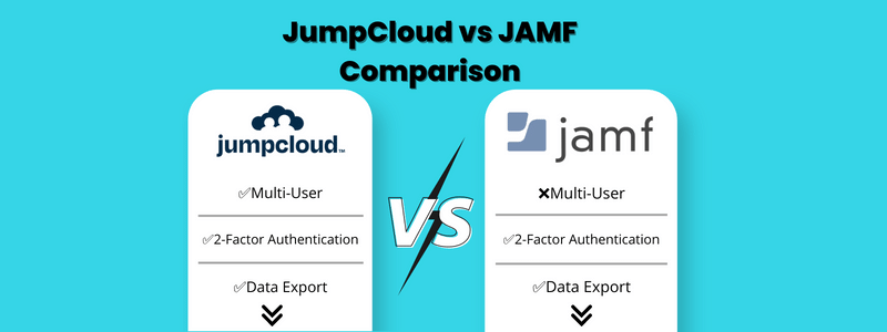 JumpCloud vs JAMF Comparison