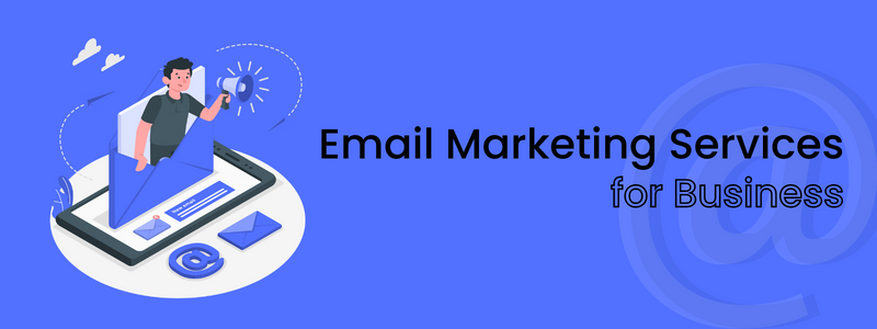 Email Marketing Services for Business