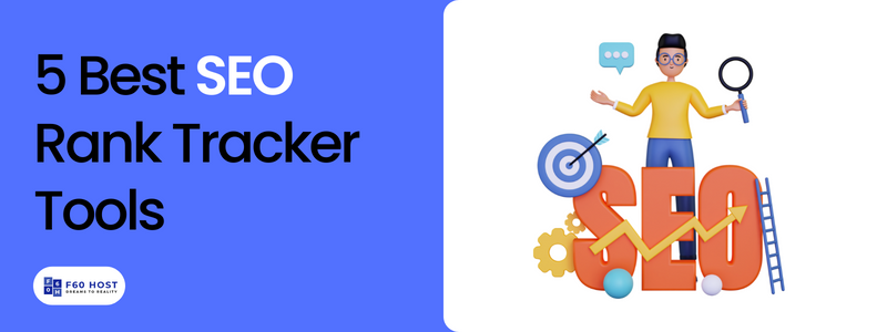 5 Best SEO Rank Tracker Tools for Keyword Tracking