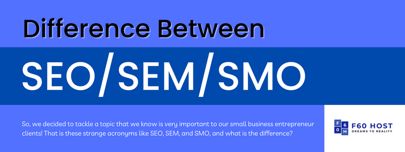 The Difference Between SEO, SEM, SMO