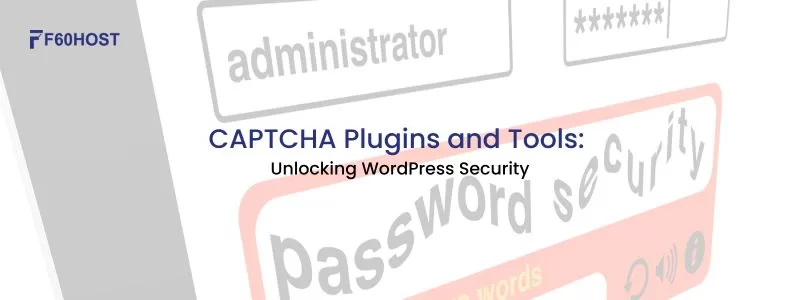 Captcha Plugins Unlocking WordPress Security
