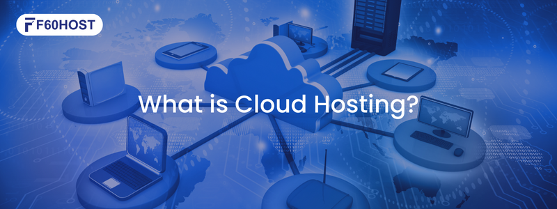 What is Cloud Hosting